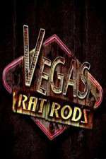 Watch Vegas Rat Rods Goojara