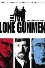 Watch The Lone Gunmen Goojara