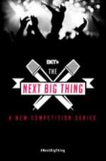Watch The Next Big Thing Goojara