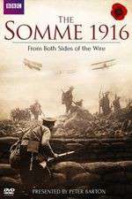 Watch The Somme 1916 - From Both Sides of the Wire Goojara