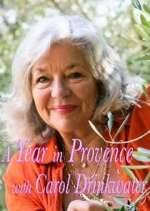 Watch A Year In Provence with Carol Drinkwater Goojara