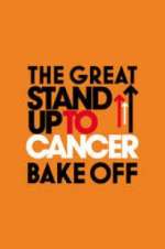 Watch The Great Celebrity Bake Off for Stand Up to Cancer Goojara