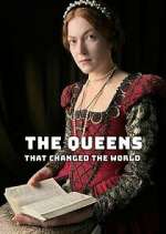 Watch Queens that Changed the World Goojara