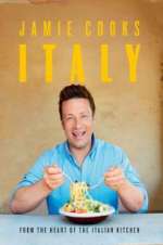 Watch Jamie Cooks Italy Goojara