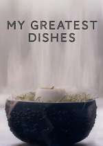 Watch My Greatest Dishes Goojara
