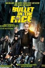 Watch Bullet in the Face Goojara