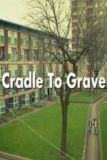 Watch Cradle To Grave Goojara