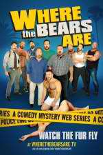Watch Where the Bears Are Goojara