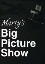 Watch Marty's Big Picture Show Goojara
