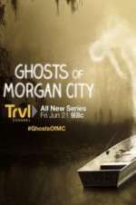 Watch Ghosts of Morgan City Goojara