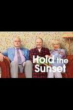 Watch Hold the Sunset Goojara