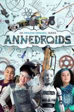 Watch Annedroids Goojara
