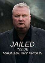 Watch Jailed: Inside Maghaberry Prison Goojara