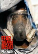 Watch Fear the Walking Dead: Passage Goojara