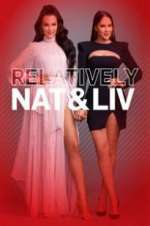 Watch Relatively Nat & Liv Goojara